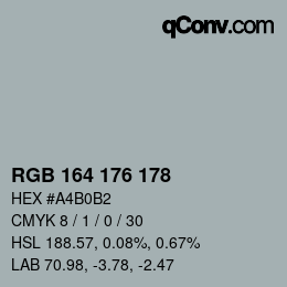 カラーコード: RGB 164 176 178 | qconv.com