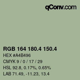 カラーコード: RGB 164 180.4 150.4 | qconv.com