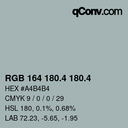 カラーコード: RGB 164 180.4 180.4 | qconv.com