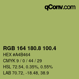 カラーコード: RGB 164 180.8 100.4 | qconv.com