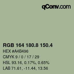 カラーコード: RGB 164 180.8 150.4 | qconv.com