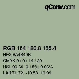 カラーコード: RGB 164 180.8 155.4 | qconv.com