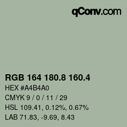 カラーコード: RGB 164 180.8 160.4 | qconv.com