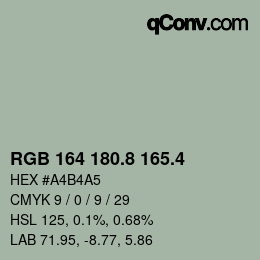 カラーコード: RGB 164 180.8 165.4 | qconv.com