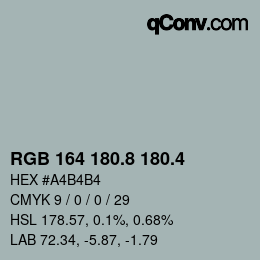 カラーコード: RGB 164 180.8 180.4 | qconv.com