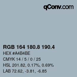 カラーコード: RGB 164 180.8 190.4 | qconv.com