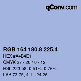 カラーコード: RGB 164 180.8 225.4 | qconv.com