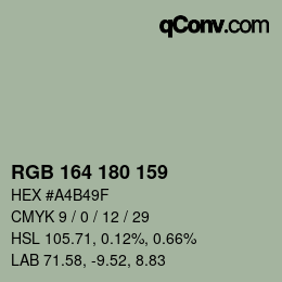 カラーコード: RGB 164 180 159 | qconv.com