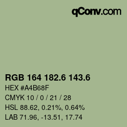 カラーコード: RGB 164 182.6 143.6 | qconv.com