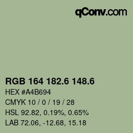 カラーコード: RGB 164 182.6 148.6 | qconv.com