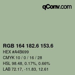 カラーコード: RGB 164 182.6 153.6 | qconv.com