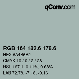 カラーコード: RGB 164 182.6 178.6 | qconv.com