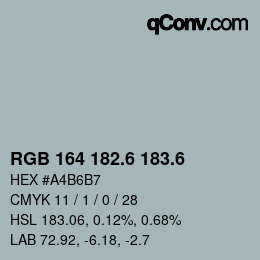 カラーコード: RGB 164 182.6 183.6 | qconv.com