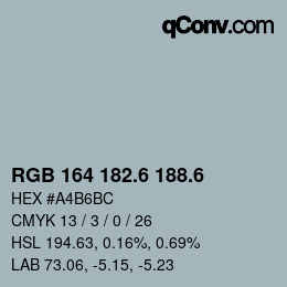 カラーコード: RGB 164 182.6 188.6 | qconv.com