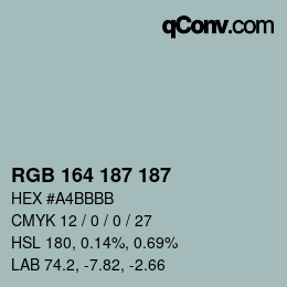 Color code: RGB 164 187 187 | qconv.com