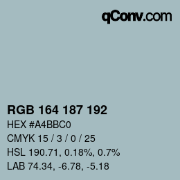 Color code: RGB 164 187 192 | qconv.com