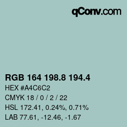 カラーコード: RGB 164 198.8 194.4 | qconv.com