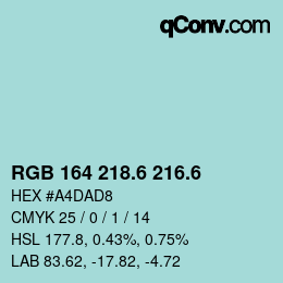 カラーコード: RGB 164 218.6 216.6 | qconv.com