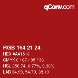 カラーコード: RGB 164 21 24 | qconv.com