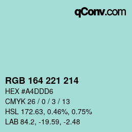 Color code: RGB 164 221 214 | qconv.com