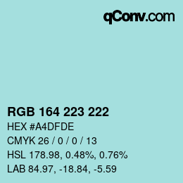 Color code: RGB 164 223 222 | qconv.com