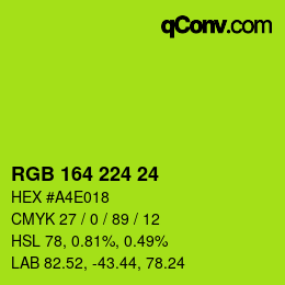 Color code: RGB 164 224 24 | qconv.com