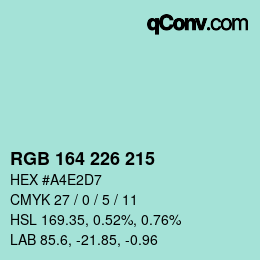 Color code: RGB 164 226 215 | qconv.com