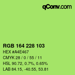 カラーコード: RGB 164 228 103 | qconv.com