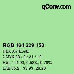 カラーコード: RGB 164 229 158 | qconv.com