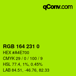 カラーコード: RGB 164 231 0 | qconv.com