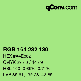 颜色代码: RGB 164 232 130 | qconv.com