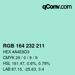 Color code: RGB 164 232 211 | qconv.com