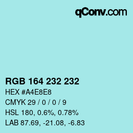 Color code: RGB 164 232 232 | qconv.com