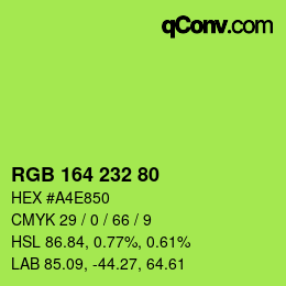 カラーコード: RGB 164 232 80 | qconv.com