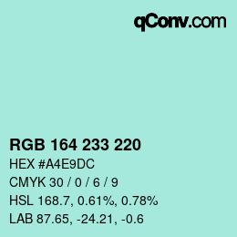 Color code: RGB 164 233 220 | qconv.com