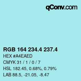 カラーコード: RGB 164 234.4 237.4 | qconv.com
