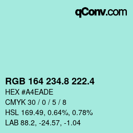 カラーコード: RGB 164 234.8 222.4 | qconv.com
