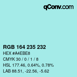 カラーコード: RGB 164 235 232 | qconv.com