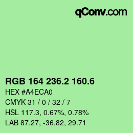 カラーコード: RGB 164 236.2 160.6 | qconv.com