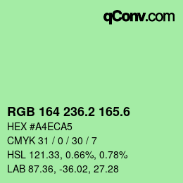 カラーコード: RGB 164 236.2 165.6 | qconv.com