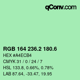 カラーコード: RGB 164 236.2 180.6 | qconv.com