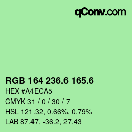 カラーコード: RGB 164 236.6 165.6 | qconv.com