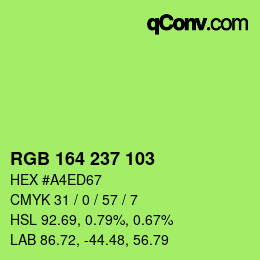 カラーコード: RGB 164 237 103 | qconv.com