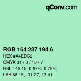 カラーコード: RGB 164 237 194.6 | qconv.com
