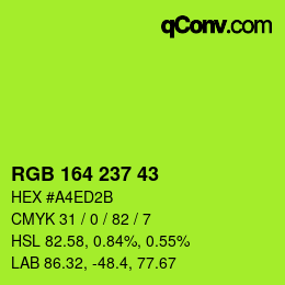 カラーコード: RGB 164 237 43 | qconv.com