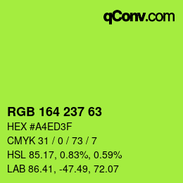 カラーコード: RGB 164 237 63 | qconv.com