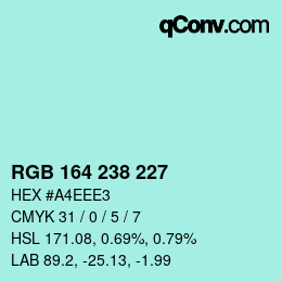 Color code: RGB 164 238 227 | qconv.com