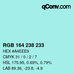 Color code: RGB 164 238 233 | qconv.com