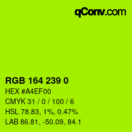 Color code: RGB 164 239 0 | qconv.com
