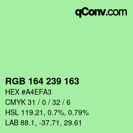 Color code: RGB 164 239 163 | qconv.com